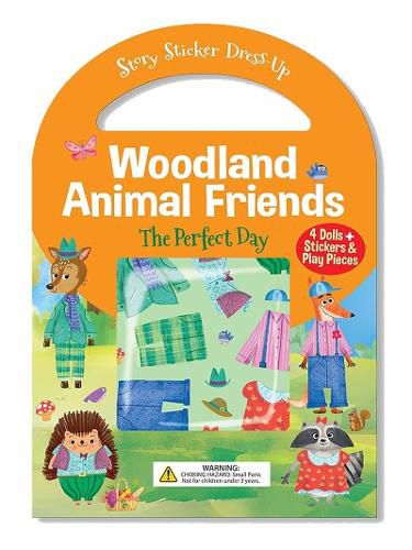 Cover image for Woodland Animal Friends: The Perfect Day: Story Sticker Dress-Up