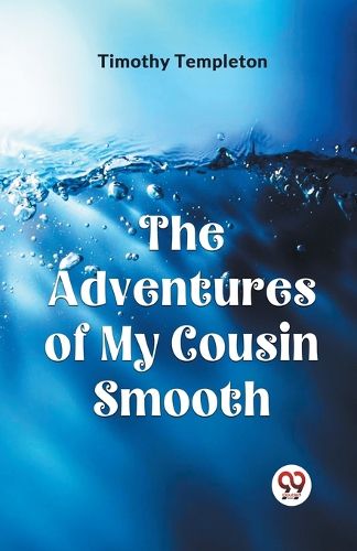 Cover image for The Adventures of My Cousin Smooth (Edition2023)