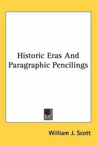 Cover image for Historic Eras and Paragraphic Pencilings