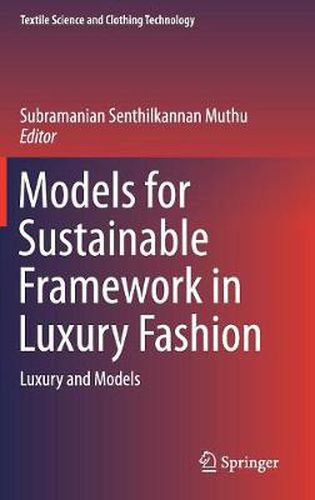 Cover image for Models for Sustainable Framework in Luxury Fashion: Luxury and Models