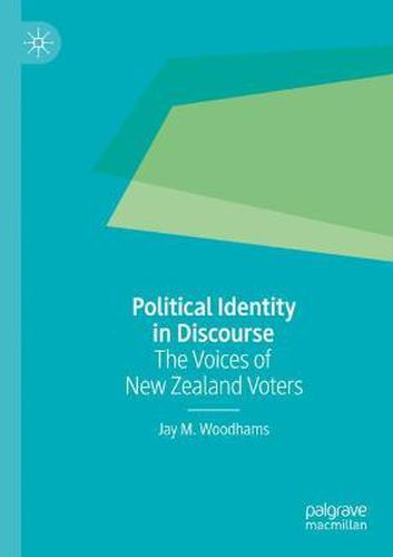 Cover image for Political Identity in Discourse: The Voices of New Zealand Voters