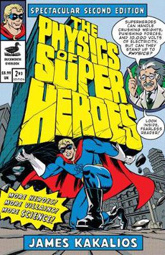 Cover image for The Physics Of Superheroes