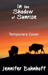 Cover image for In the Shadow of Sunrise