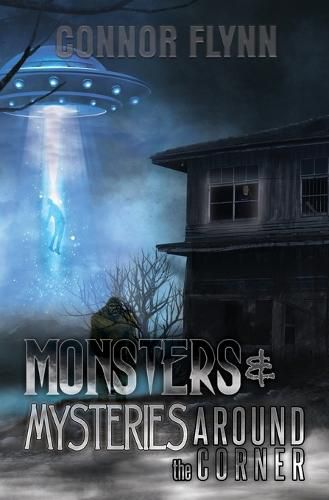 Cover image for Monsters and Mysteries Around the Corner