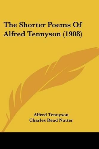 Cover image for The Shorter Poems of Alfred Tennyson (1908)