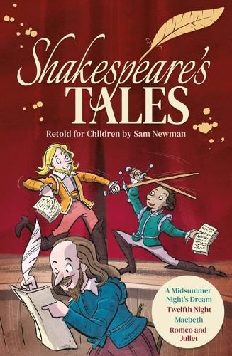 Shakespeare's Tales Retold for Children: A Midsummer Night's Dream, Twelfth Night, Macbeth, Romeo and Juliet