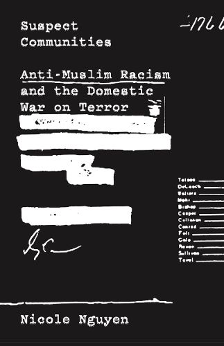 Cover image for Suspect Communities: Anti-Muslim Racism and the Domestic War on Terror