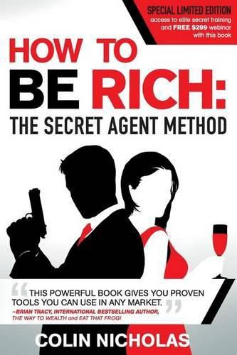 Cover image for How to be Rich: The Secret Agent Method