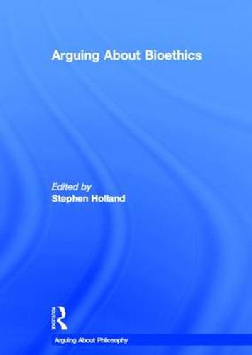 Cover image for Arguing About Bioethics