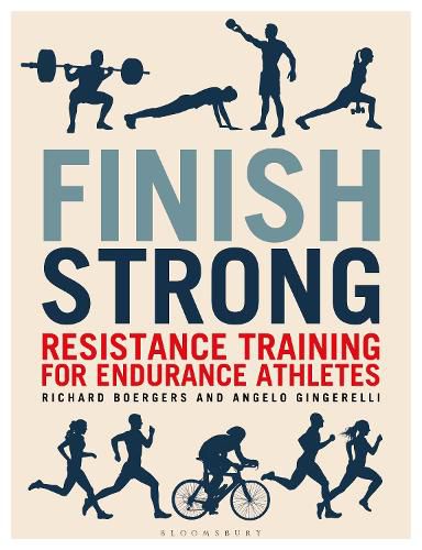 Cover image for Finish Strong: Resistance Training for Endurance Athletes