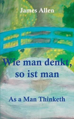 Cover image for Wie man denkt, so ist man: As a Man Thinketh