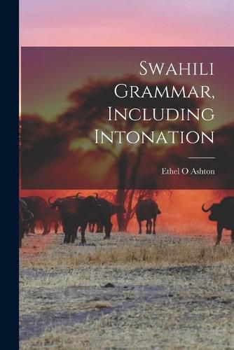 Cover image for Swahili Grammar, Including Intonation