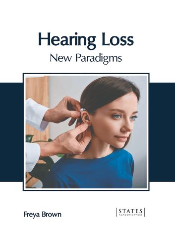 Cover image for Hearing Loss: New Paradigms