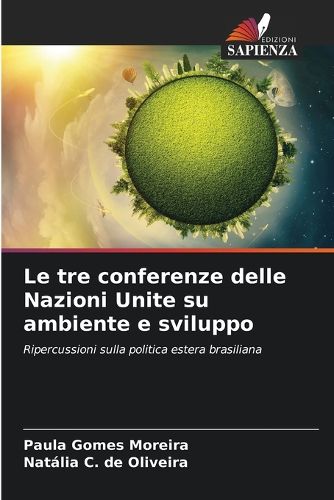 Cover image for Le tre conferenze delle Nazioni Unite su ambiente e sviluppo