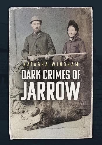 Cover image for Dark Crimes of Jarrow