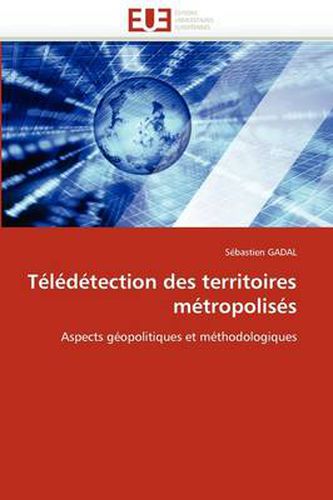 Cover image for T L D Tection Des Territoires M Tropolis S