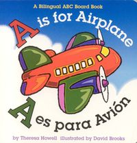 Cover image for A Is for Airplane/A Es Para Avion