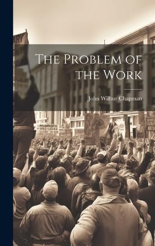 Cover image for The Problem of the Work