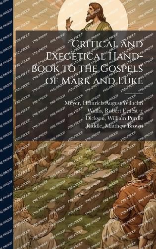 Cover image for Critical and Exegetical Hand-book to the Gospels of Mark and Luke