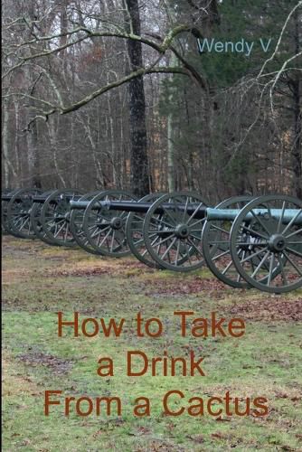 Cover image for How to Take a Drink From a Cactus