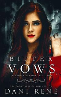 Cover image for Bitter Vows: A Twisted Arranged Marriage Romance