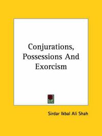 Cover image for Conjurations, Possessions and Exorcism