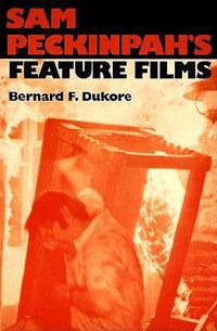 Cover image for Sam Peckinpah's Feature Films