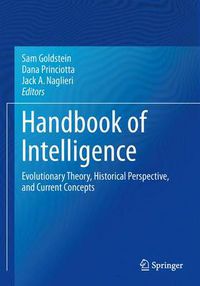 Cover image for Handbook of Intelligence: Evolutionary Theory, Historical Perspective, and Current Concepts