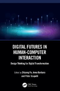 Cover image for Digital Futures in Human-Computer Interaction