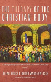 Cover image for The Therapy of the Christian Body