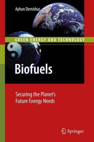 Cover image for Biofuels: Securing the Planet's Future Energy Needs