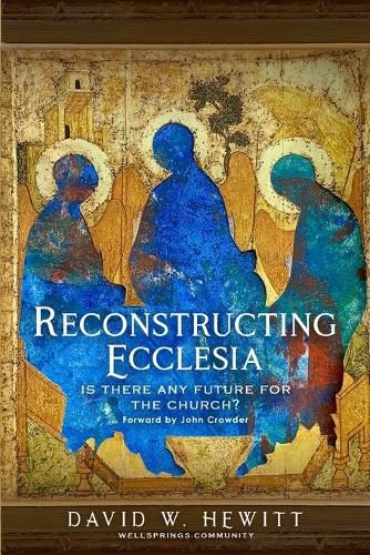 Reconstructing Ecclesia