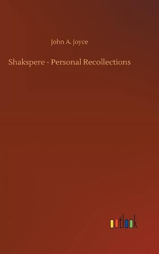 Cover image for Shakspere - Personal Recollections