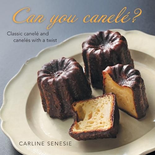 Cover image for Can You Canele?