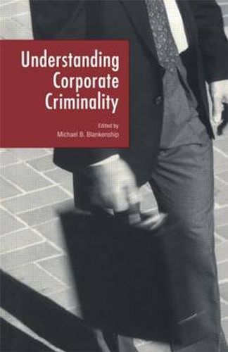 Cover image for Understanding Corporate Criminality