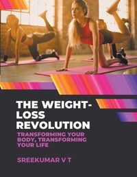 Cover image for The Weight-Loss Revolution