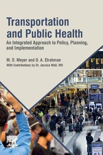 Cover image for Transportation and Public Health: An Integrated Approach to Policy, Planning, and Implementation