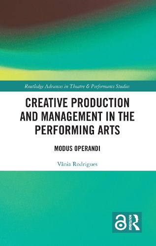 Cover image for Creative Production and Management in the Performing Arts