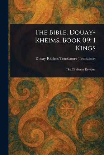 Cover image for The Bible, Douay-Rheims, Book 09