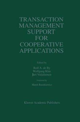 Transaction Management Support for Cooperative Applications