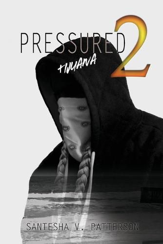 Cover image for Pressured 2: Tijuana