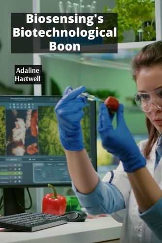 Cover image for Biosensing's Biotechnological Boon