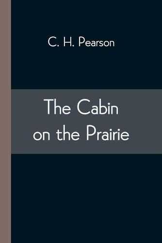 Cover image for The Cabin on the Prairie