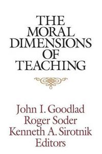 Cover image for The Moral Dimensions of Teaching