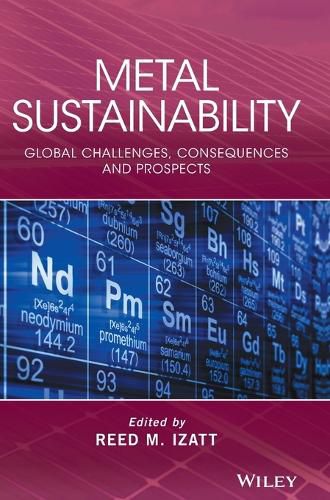 Cover image for Metal Sustainability: Global Challenges, Consequences, and Prospects