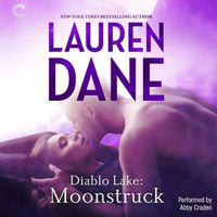 Cover image for Diablo Lake: Moonstruck