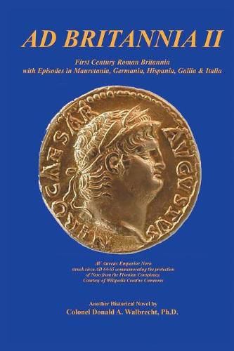 Cover image for Ad Britannia II: First Century Roman Britannia