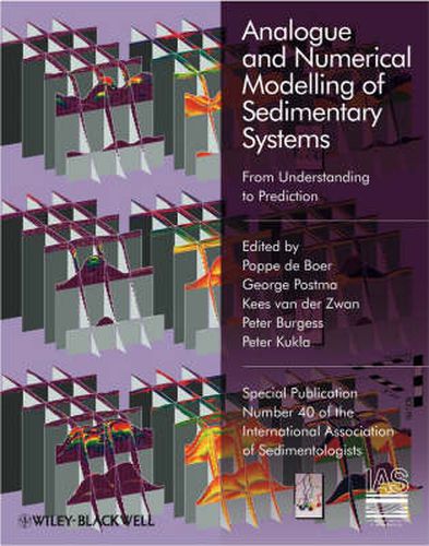 Cover image for Analogue and Numerical Modelling of Sedimentary Systems: from Understanding to Prediction