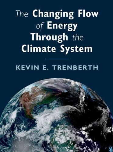 Cover image for The Changing Flow of Energy Through the Climate System