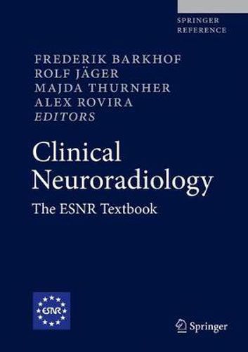 Cover image for Clinical Neuroradiology: The ESNR Textbook